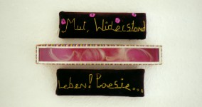 'Mut, Leben, Widerstand, Poesie'